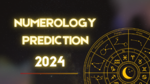 Numerology Predictions 2024