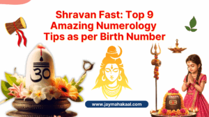 Shravan Fast Top 9 Amazing Numerology Tips as per Birth Number